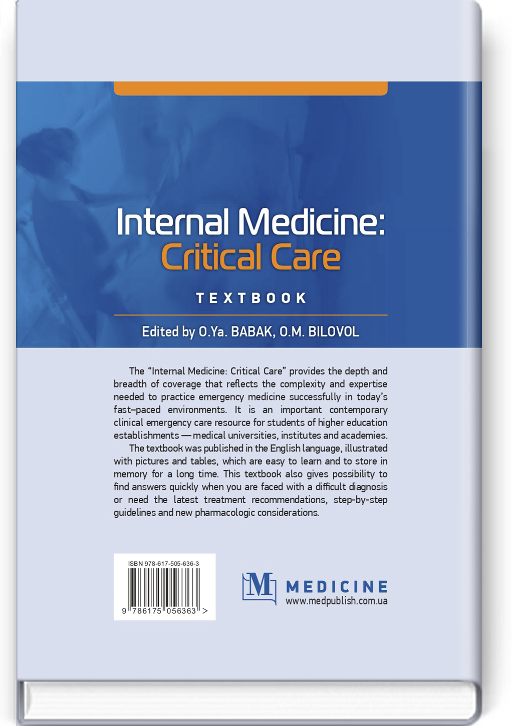 Internal Medicine: Critical Care: textbook. Автор — N.M. Zhelezniakova, O.Ya. Babak, O.M. Bilovol, L.R. Bobronnikova, V.V. Zlatkina, Yu.M. Shaposhnikova, O.Ye. Zaichenko, V.D. Nemtsova, K.O. Prosolenko, I.I. Zelena, A.O. Andrieieva. 