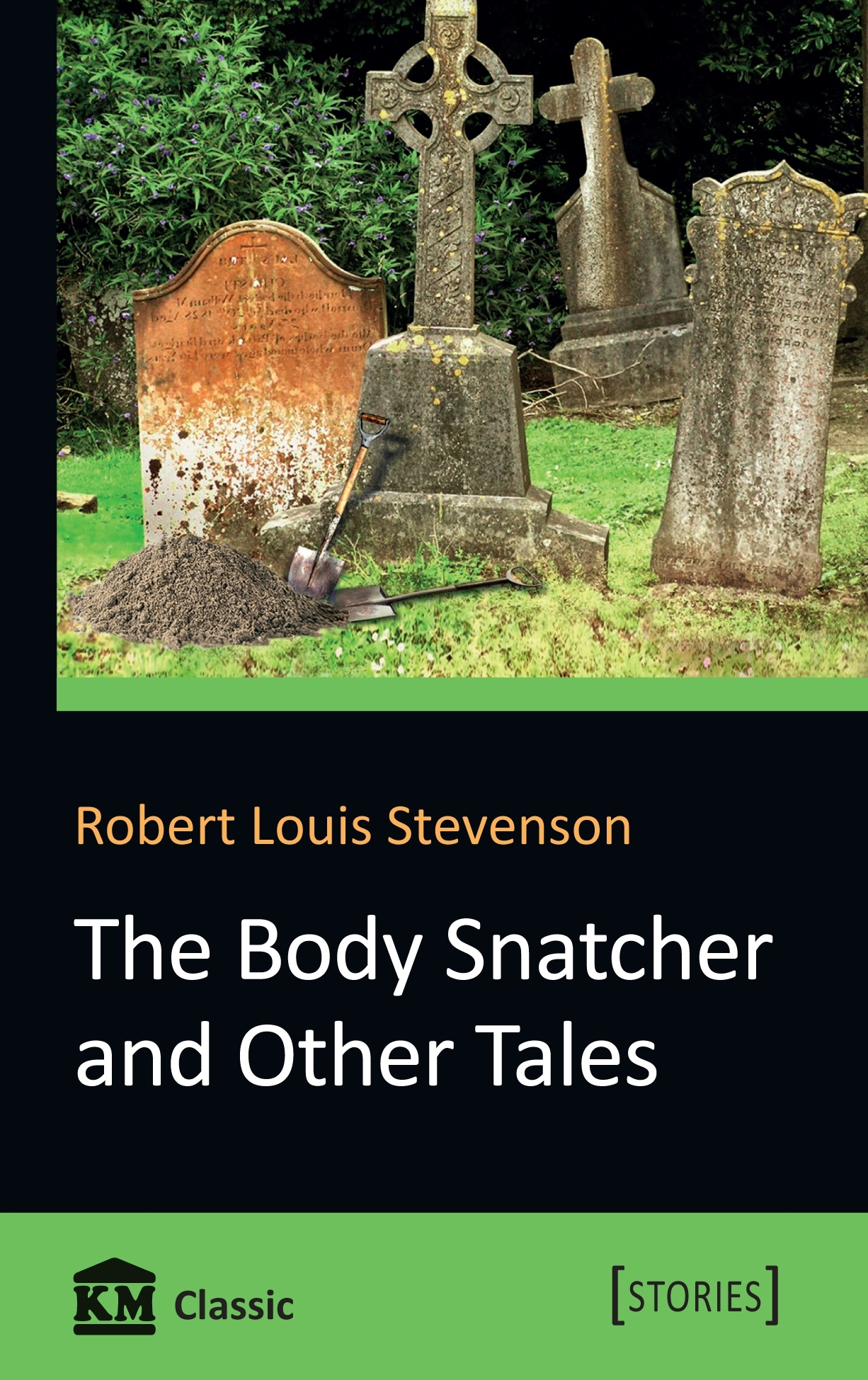 The Body Snatcher and Other Tales