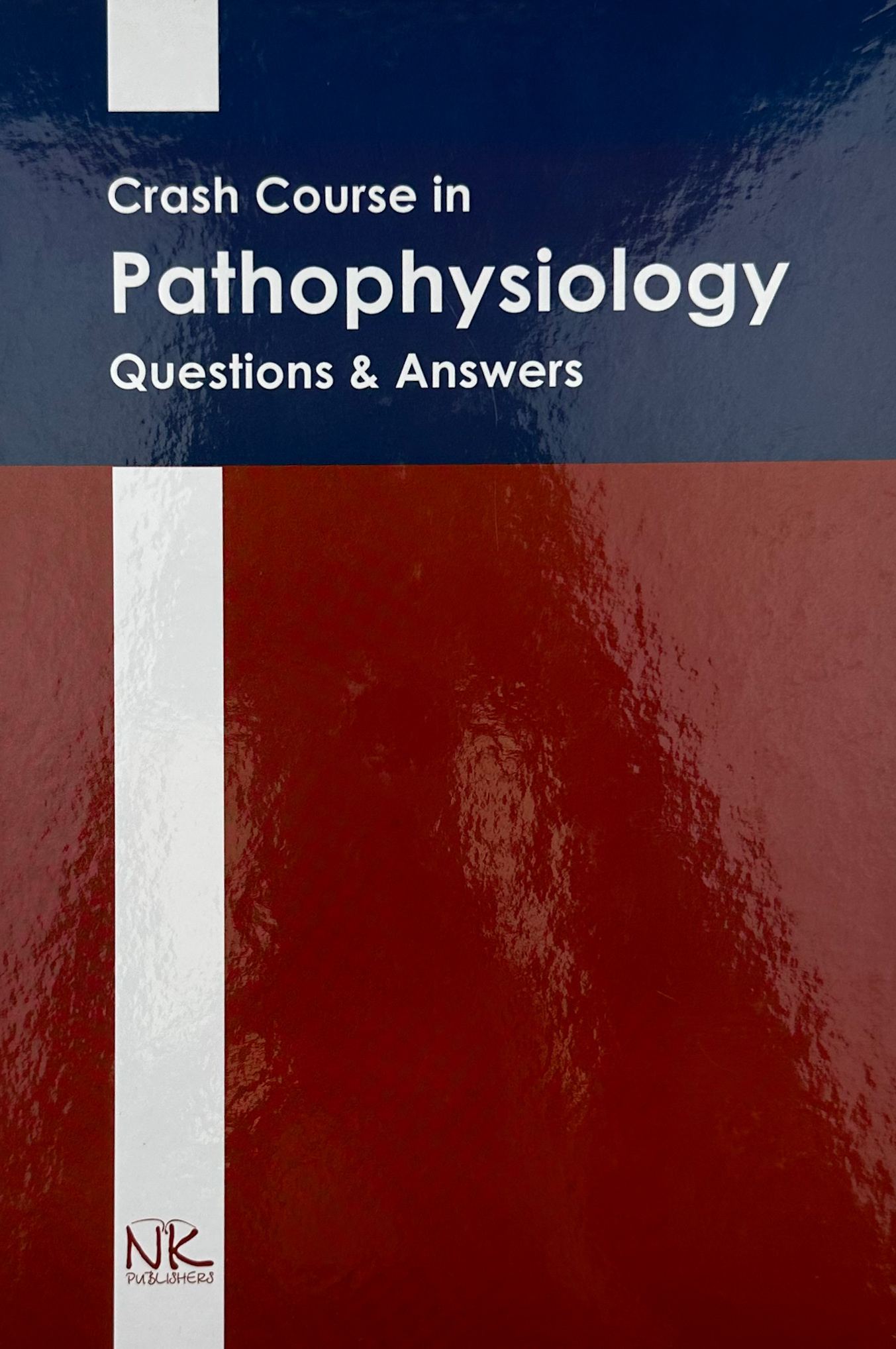Crash Course in Pathophysiology. Questions &amp; Answers