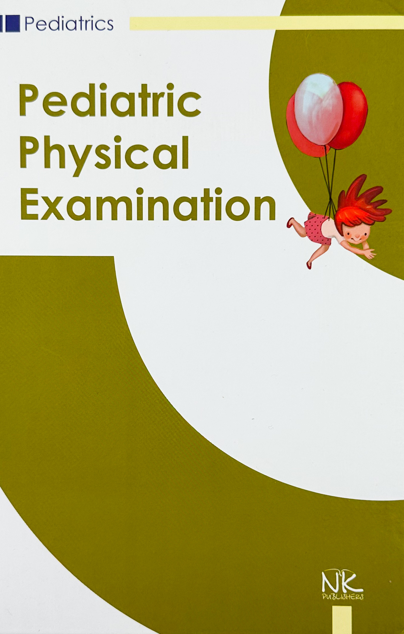 Pediatric Physical Examination. Автор — Катілов О.. 
