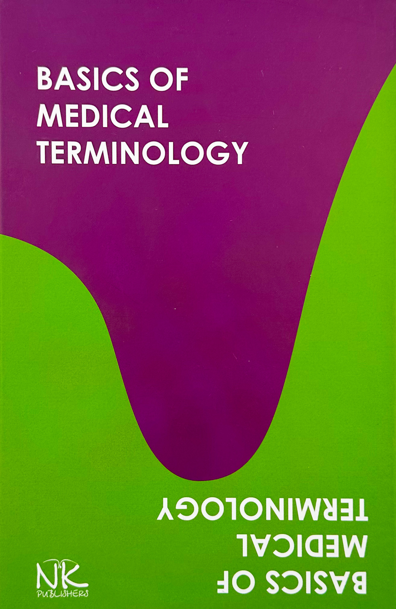 Basics of Medical Terminology . Автор — Содомора П. А.. 