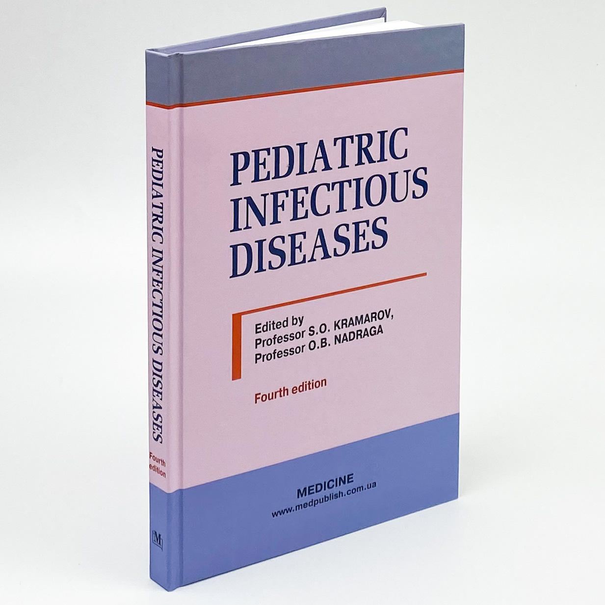 Pediatric Infectious Diseases. Автор — Сергій Крамарьов, Олександр Надрага, Лариса Пипа. 